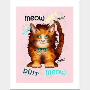 I am kitten hear me purr Posters and Art